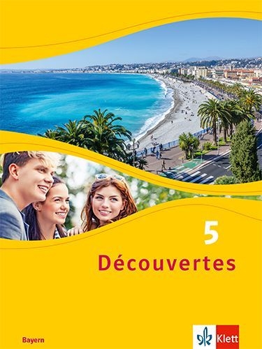 Buchcover und Innenansicht für das Buch: Découvertes 5. Schulbuch, fester Einband 5. Lernjahr. Ausgabe Bayern
