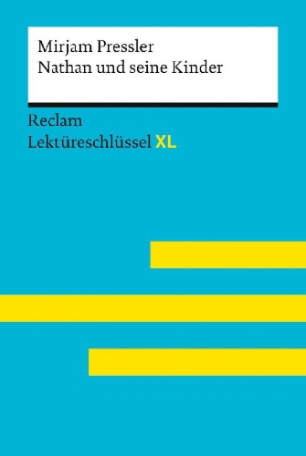 Buchcover und Innenansicht für das Buch: Nathan und seine Kinder von Mirjam Pressler. Umfassender Lektüreschlüssel