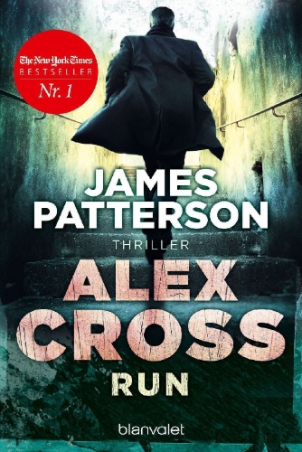 Buchcover und Innenansicht für das Buch: Run (Alex Cross 19)