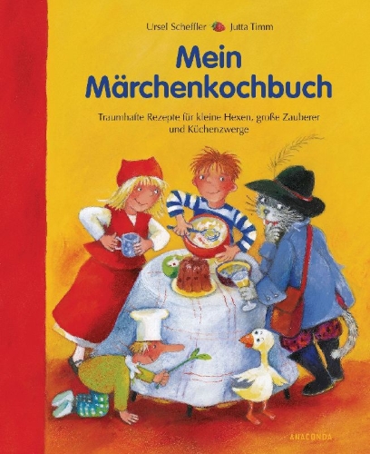 Buchcover und Innenansicht für das Buch: Mein Märchenkochbuch