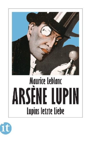 Buchcover und Innenansicht für das Buch: Le dernièr amour d'Arsène Lupin