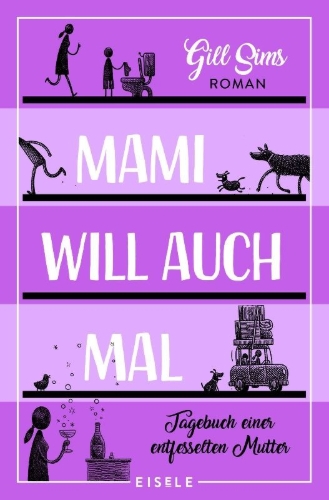 Buchcover und Innenansicht für das Buch: Why Mummy´s Sloshed