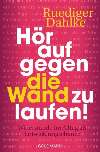 Buchcover und Innenansicht für das Buch: Hör auf gegen die Wand zu laufen!
