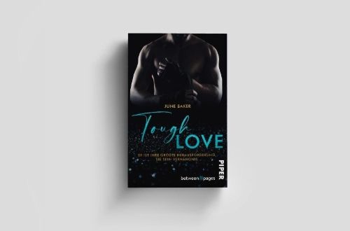 Buchcover und Innenansicht für das Buch: Tough Love - Er ist ihre größte Herausforderung, sie sein Verhängnis