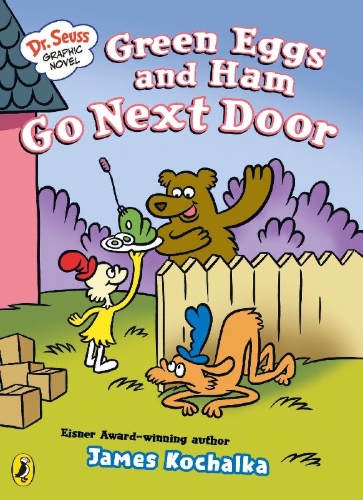 Buchcover und Innenansicht für das Buch: Dr. Seuss Graphic Novel: Green Eggs and Ham Go Next Door