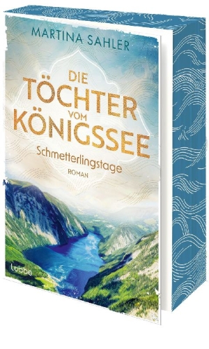 Buchcover und Innenansicht für das Buch: Die Töchter vom Königssee - Schmetterlingstage