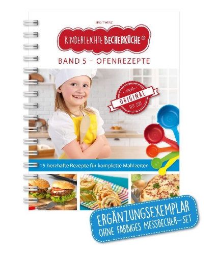 Buchcover und Innenansicht für das Buch: Kinderleichte Becherküche - Ofengerichte für die ganze Familie