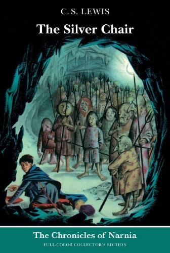 Buchcover und Innenansicht für das Buch: The Silver Chair: Full-Color Collector's Edition (Rpkg)