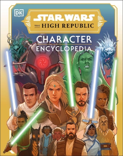 Buchcover und Innenansicht für das Buch: Star Wars The High Republic Character Encyclopedia