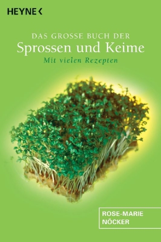 Buchcover und Innenansicht für das Buch: Das große Buch der Sprossen und Keime