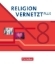 Buchcover und Innenansicht für das Buch: Religion vernetzt Plus 8. Schuljahr - Schülerbuch