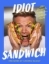 Buchcover und Innenansicht für das Buch: Idiot Sandwich