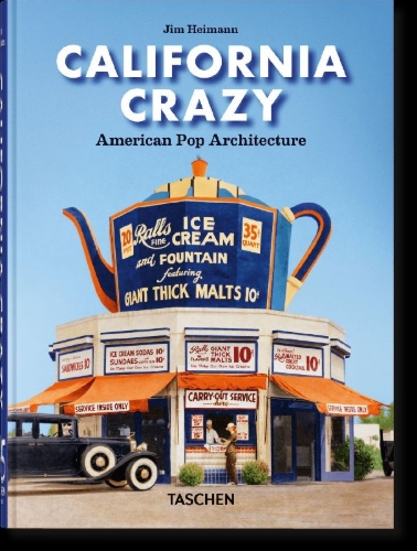 Buchcover und Innenansicht für das Buch: California Crazy. American Pop Architecture. 45th Ed.