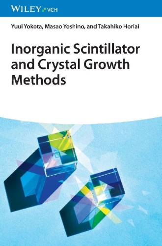 Buchcover und Innenansicht für das Buch: Inorganic Scintillator and Crystal Growth Methods