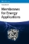 Buchcover und Innenansicht für das Buch: Membranes for Energy Applications