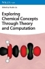 Buchcover und Innenansicht für das Buch: Exploring Chemical Concepts Through Theory and Computation