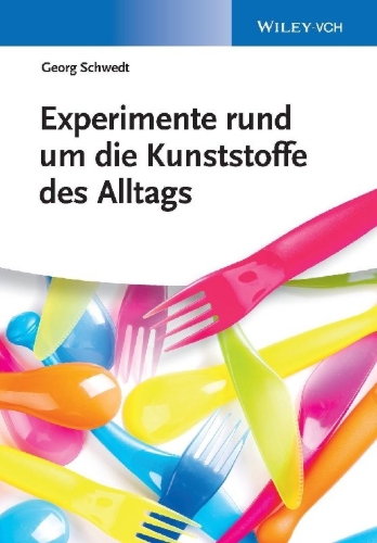 Buchcover und Innenansicht für das Buch: Experimente rund um die Kunststoffe des Alltags