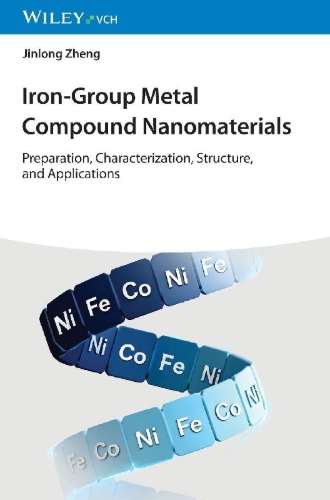 Buchcover und Innenansicht für das Buch: Iron-Group Metal Compound Nanomaterials
