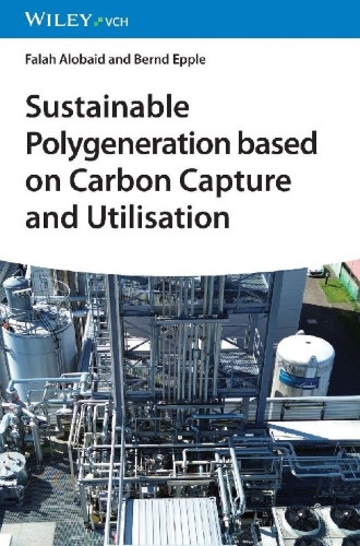 Buchcover und Innenansicht für das Buch: Sustainable Polygeneration based on Carbon Capture and Utilisation