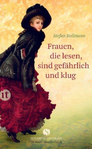 Buchcover und Innenansicht für das Buch: Frauen, die lesen, sind gefährlich und klug