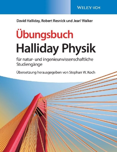 Buchcover und Innenansicht für das Buch: Halliday Physik für natur- und ingenieurwissenschaftliche Studiengänge