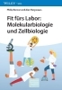 Buchcover und Innenansicht für das Buch: Fit fürs Labor: Molekularbiologie und Zellbiologie