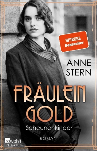 Buchcover und Innenansicht für das Buch: Fräulein Gold: Scheunenkinder