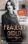Buchcover und Innenansicht für das Buch: Fräulein Gold: Scheunenkinder