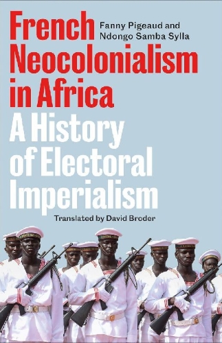 Buchcover und Innenansicht für das Buch: French Neocolonialism in Africa