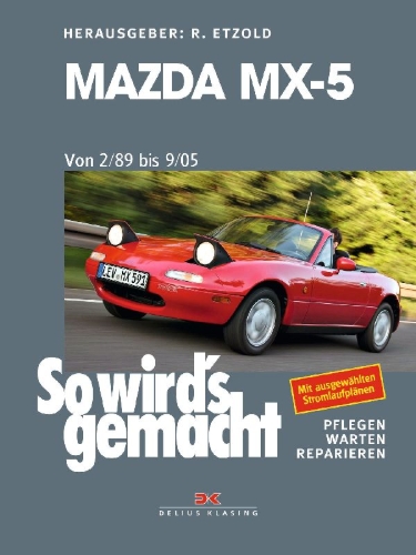 Buchcover und Innenansicht für das Buch: Mazda MX-5 von 2/89 bis 9/05