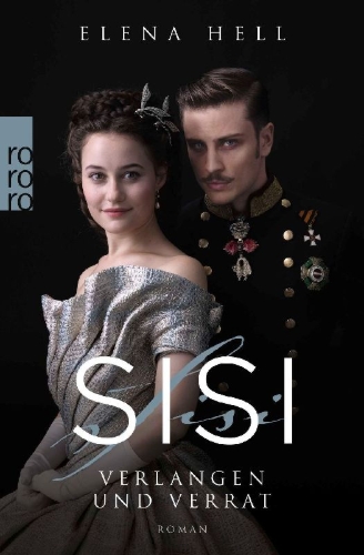 Buchcover und Innenansicht für das Buch: Sisi: Verlangen und Verrat