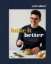Buchcover und Innenansicht für das Buch: Bake It Better