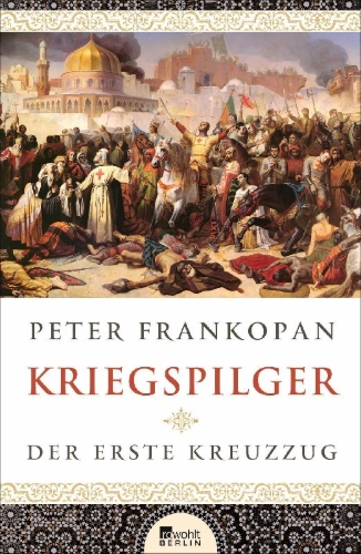 Buchcover und Innenansicht für das Buch: The First Crusade. The Call from the East