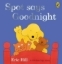 Buchcover und Innenansicht für das Buch: Spot Says Goodnight