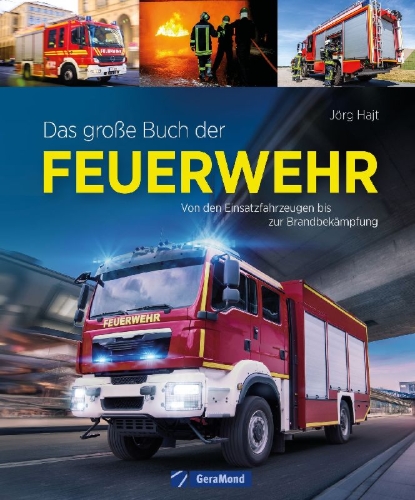 Buchcover und Innenansicht für das Buch: Das große Buch der Feuerwehr