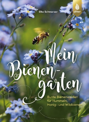 Buchcover und Innenansicht für das Buch: Mein Bienengarten