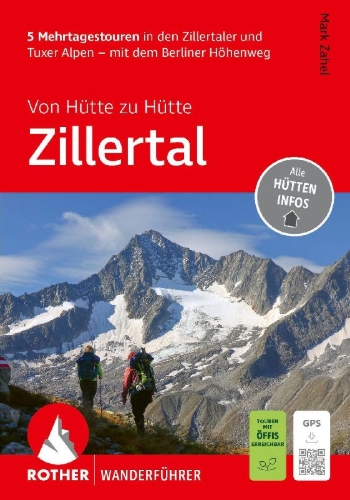 Buchcover und Innenansicht für das Buch: ROTHER Wanderführer Von Hütte zu Hütte Zillertal. 5 Mehrtagestouren in den Zillertaler und Tuxer Alpen - mit dem Berliner Höhenweg