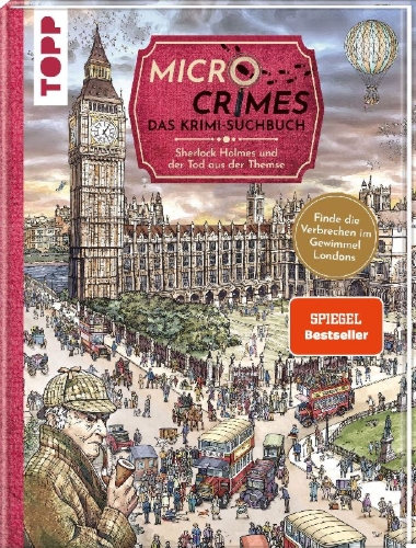 Buchcover und Innenansicht für das Buch: Micro Crimes. Das Krimi-Suchbuch. Sherlock Holmes und der Tod aus der Themse. Finde die Verbrecher im Gewimmel von London 1920