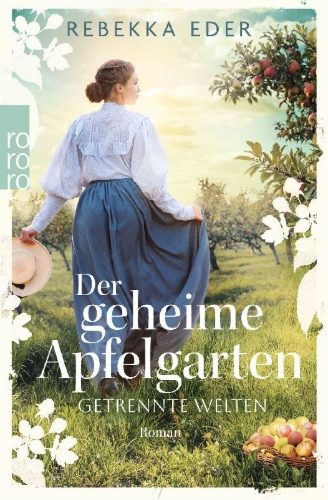 Buchcover und Innenansicht für das Buch: Der geheime Apfelgarten: Getrennte Welten