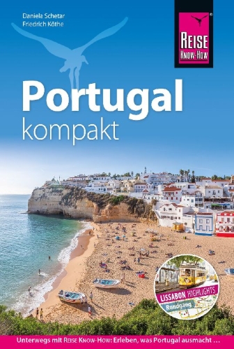 Buchcover und Innenansicht für das Buch: Reise Know-How Reiseführer Portugal kompakt