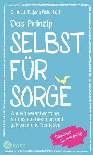 Buchcover und Innenansicht für das Buch: Das Prinzip Selbstfürsorge