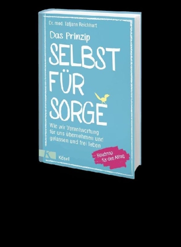 Buchcover und Innenansicht für das Buch: Das Prinzip Selbstfürsorge