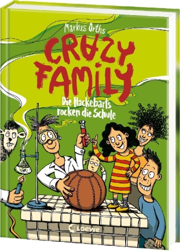 Buchcover und Innenansicht für das Buch: Crazy Family (Band 5) - Die Hackebarts rocken die Schule