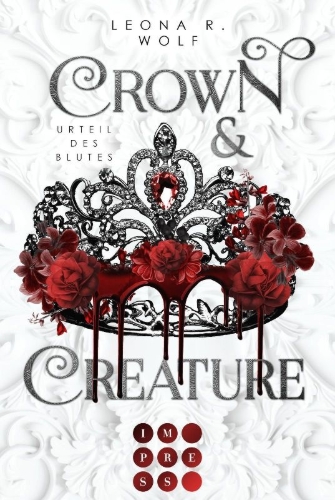 Buchcover und Innenansicht für das Buch: Crown & Creature - Urteil des Blutes (Crown & Creature 1)¿