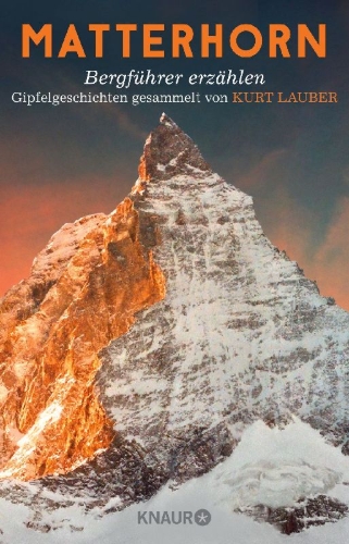 Buchcover und Innenansicht für das Buch: Matterhorn, Bergführer erzählen