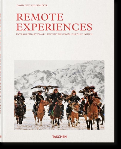 Buchcover und Innenansicht für das Buch: Remote Experiences. Extraordinary Travel Adventures from North to South