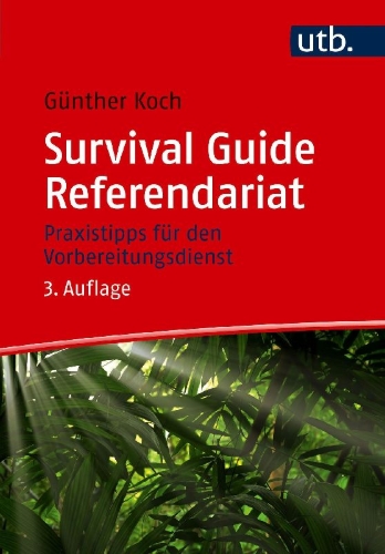 Buchcover und Innenansicht für das Buch: Survival Guide Referendariat