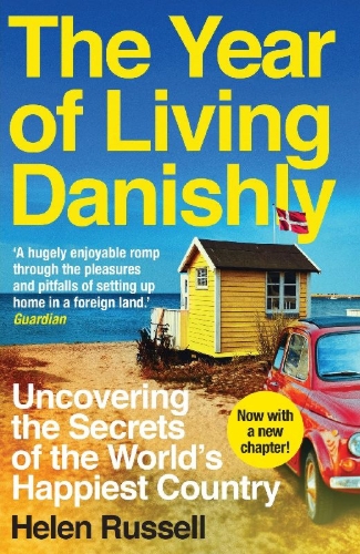 Buchcover und Innenansicht für das Buch: The Year of Living Danishly