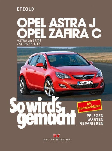 Buchcover und Innenansicht für das Buch: Opel Astra J ab 12/09 Opel Zafira C ab 1/12