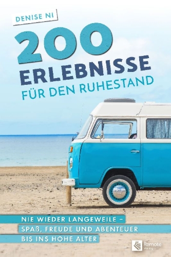 Buchcover und Innenansicht für das Buch: 200 Erlebnisse für den Ruhestand